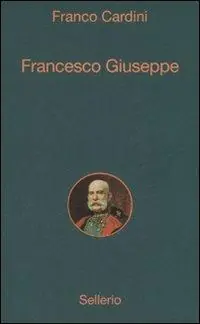 Francesco Giuseppe Occasione Imperdibile