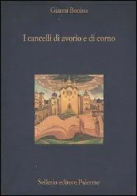 I cancelli di avorio e di corno Nuovo Arrivo