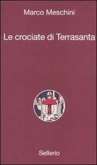 Le crociate di Terrasanta Saldi