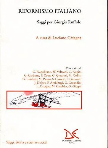 Riformismo italiano. Saggi per Giorgio Ruffolo Prezzo Basso