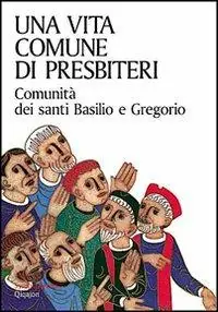 Soddisfatti O Rimborsati Una vita comune di presbiteri