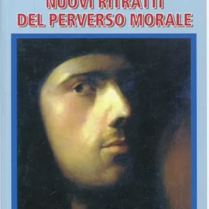 Nuovi ritratti del perverso morale Reso Gratuito