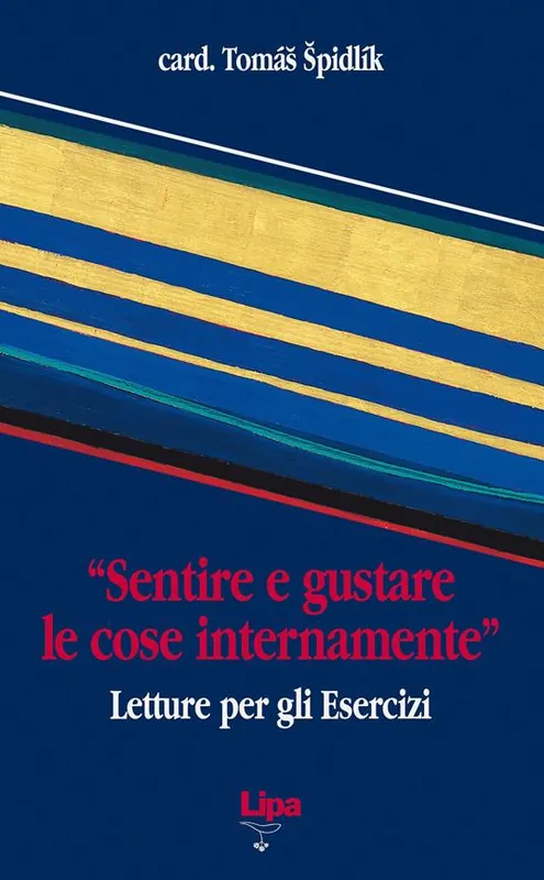 Nuova Collezione «Sentire e gustare le cose internamente». Letture per gli esercizi