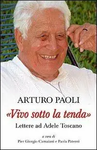 Prezzo Basso «Vivo sotto la tenda». Lettere ad Adele Toscano