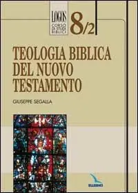 Teologia biblica del Nuovo Testamento Occasione Imperdibile