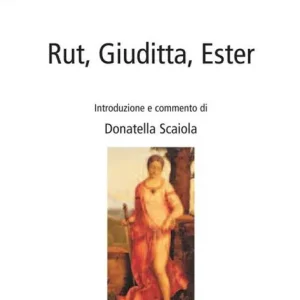 Subito Disponibile Rut, Giuditta, Ester