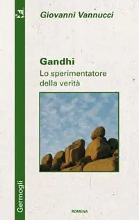 Economico Gandhi. Lo sperimentatore della verità