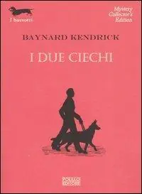 Occasione Imperdibile I due ciechi