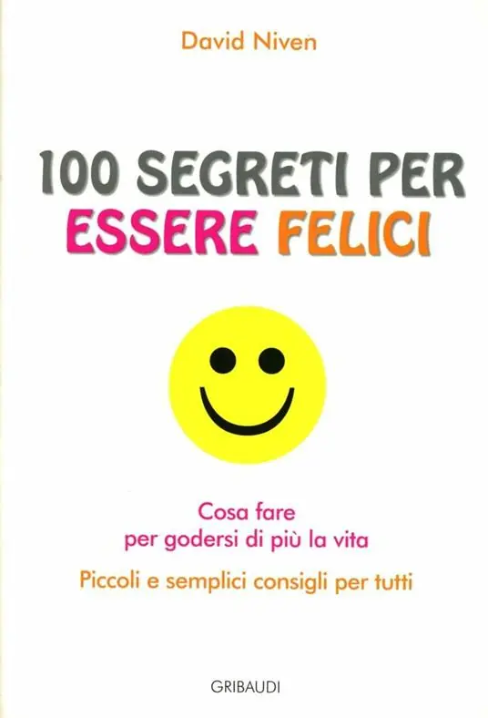 Cento segreti per essere felici Promozione Esclusiva