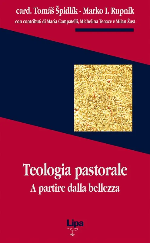 Offerta Limitata Teologia pastorale. A partire dalla bellezza