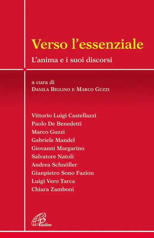 Offerta Speciale Verso l‘essenziale. L‘anima e i suoi discorsi