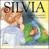 Consegna Rapida Silvia. Quando si ammala una persona amata