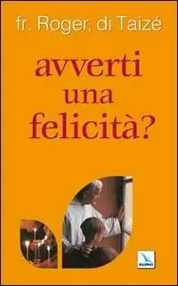 Avverti una felicità? Must-Have