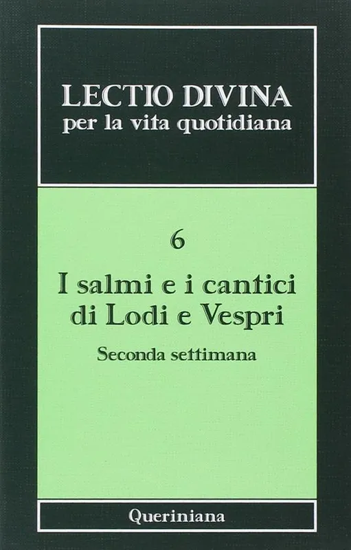 Economico Lectio divina per la vita quotidiana. Vol. 6 I Salmi e i cantici di lodi e vespri. Seconda settimana