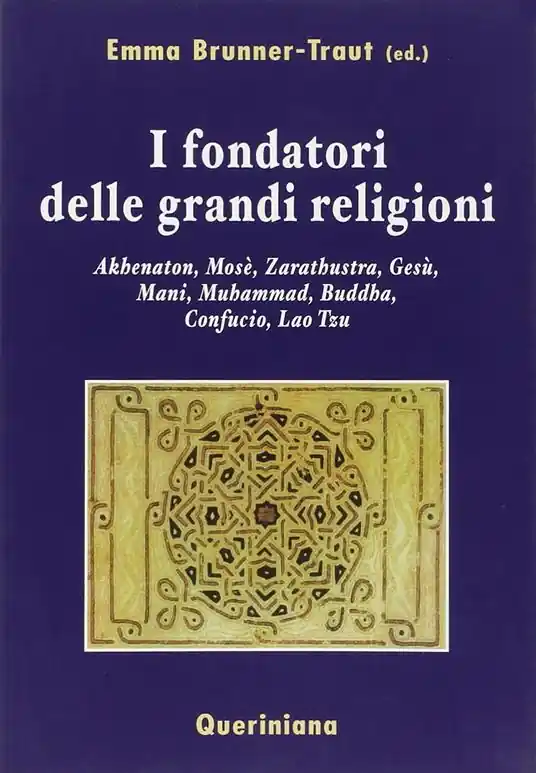 Soddisfatti O Rimborsati I fondatori delle grandi religioni. Akhenaton, Mosè, Zarathustra, Gesù, Mani, Muhammad, Buddha, Confucio, Lao Tzu