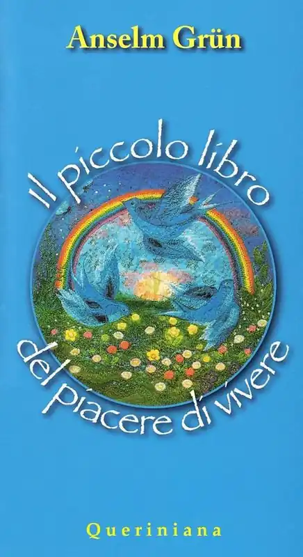 Il piccolo libro del piacere di vivere Nuovo Arrivo