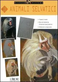 Quantità Limitata Animali selvatici. Ediz. illustrata