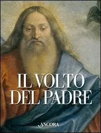 Il volto del Padre Prezzo Conveniente
