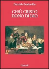 Gesù Cristo dono di Dio Nuovo Arrivo