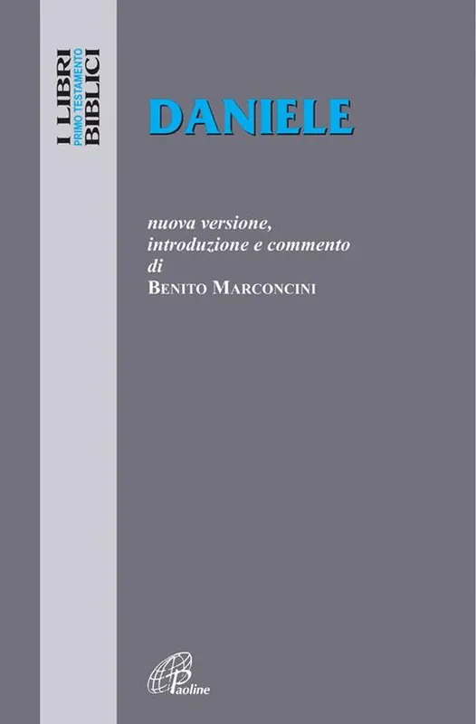 Promozione Esclusiva Daniele. Nuova versione, introduzione e commento