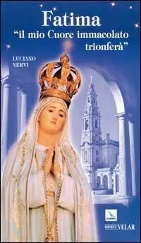 Affare Fatima. «Il mio cuore immacolato trionferà»