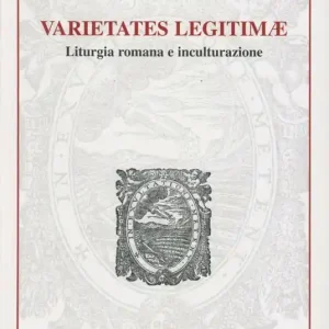 Varietates legitimae. Liturgia romana e inculturazione Offerta Del Giorno