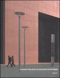 Il nuovo palazzo di giustizia di Palermo Solo Oggi