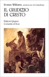 Il giudizio di Cristo Occasione Imperdibile
