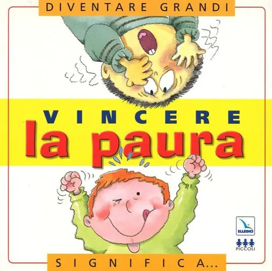 Vincere la paura. Per la Scuola elementare Saldi
