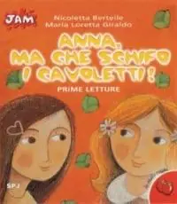 «Anna, ma che schifo i cavoletti!» Promo Stagionale