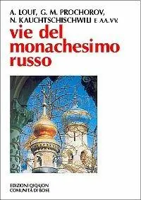 Offerta Speciale Vie del monachesimo russo