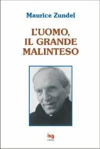 L‘uomo, il grande malinteso Più Venduto