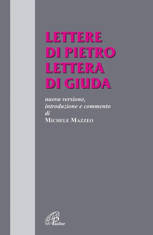 Lettere di Pietro. Lettera di Giuda Esclusivo