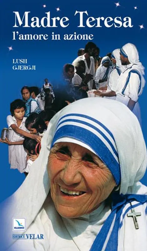 Prezzo Scontato Madre Teresa. L‘amore in azione