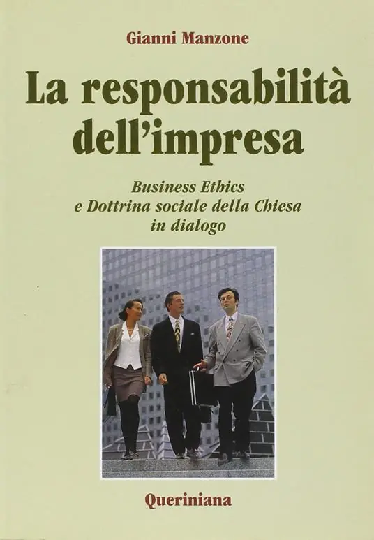 Offerta La responsabilità dell‘impresa. Business ethics e dottrina sociale della Chiesa in dialogo