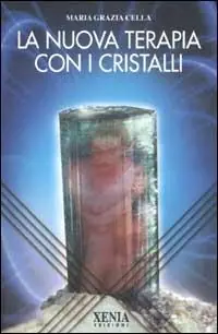 Vendita Finale La nuova terapia con i cristalli