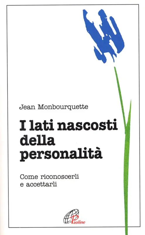 I lati nascosti della personalità. Come riconoscerli e accettarli Super Prezzo