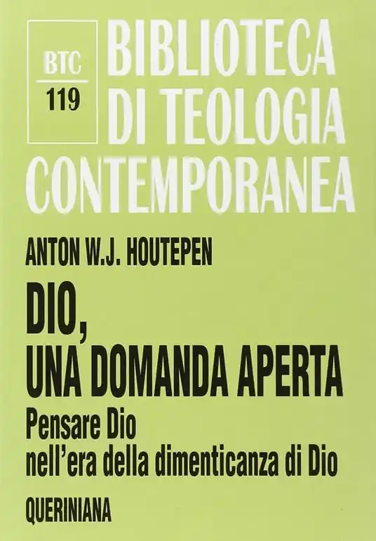 Dio, una domanda aperta. Pensare Dio nell‘era della dimenticanza di Dio Reso Gratuito
