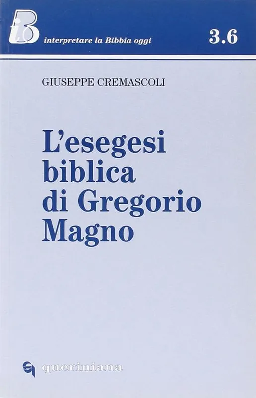 Nuova Collezione L‘esegesi biblica di Gregorio Magno