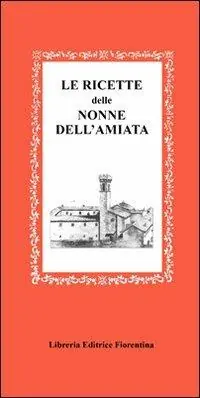 Scelto Dai Clienti Le ricette della nonna dell‘Amiata