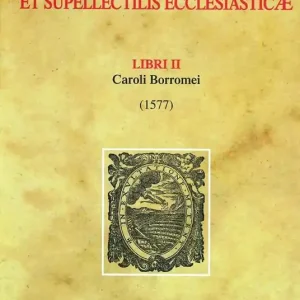 Affare Instructionum fabricae et supellectilis ecclesiasticae. Libri II (1577)