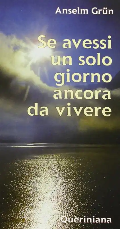 Se avessi un solo giorno ancora da vivere Prezzo Conveniente