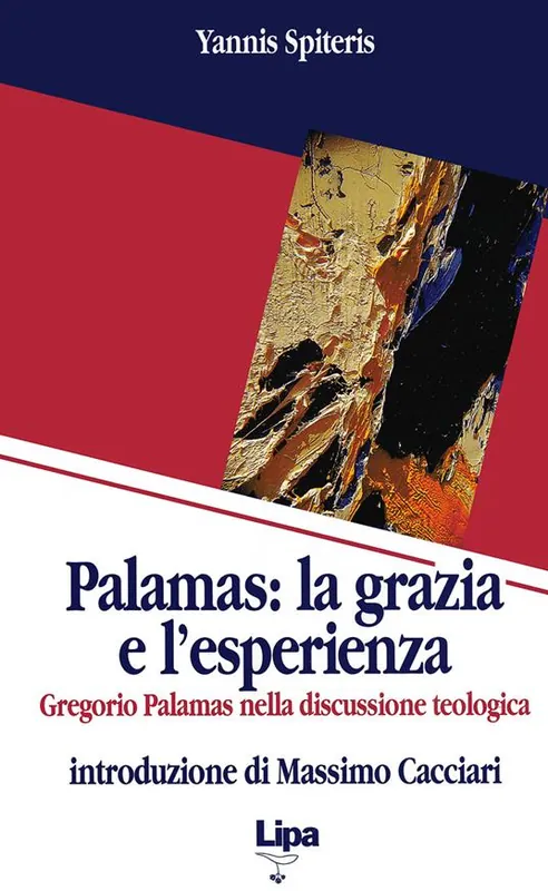 Palamas la grazia e l‘esperienza. Gregorio Palamas nella discussione teologica Popolare
