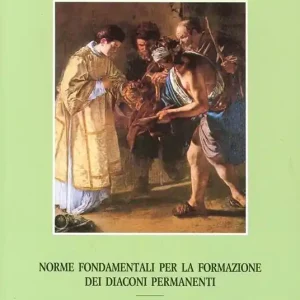 A Buon Prezzo Norme fondamentali per la formazione dei diaconi permanenti. Direttorio per il ministero e la vita dei diaconi permanenti