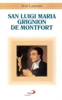 Compra Adesso San Luigi Maria Grignion de Montfort