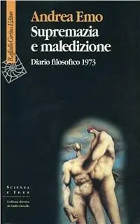 Prezzo Basso Supremazia e maledizione. Diario filosofico 1973