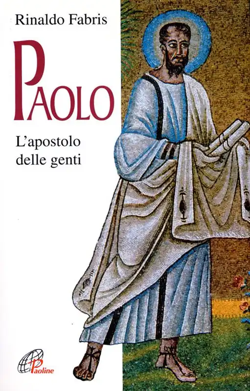 Prezzo Di Fabbrica Paolo. L‘apostolo delle genti