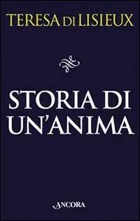 Storia di un‘anima. Manoscritti autobiografici Popolare