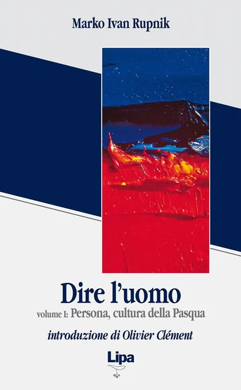 Dire l‘uomo. Vol. 1 Persona cultura della Pasqua. Promozione Esclusiva