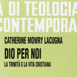 Bestseller Dio per noi. La Trinità e la vita cristiana